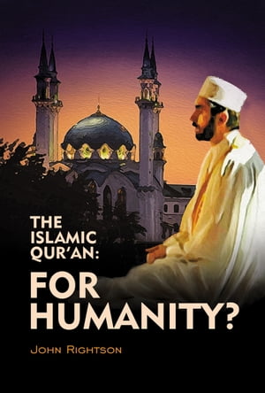 The Islamic Qur'an: for Humanity?