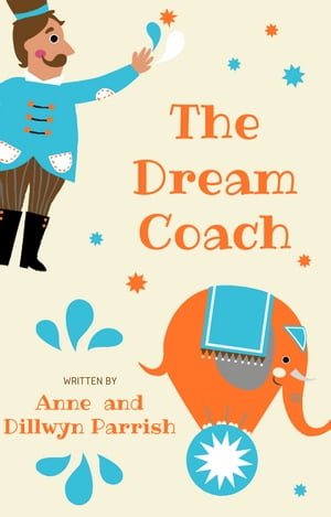 The Dream Coach【電子書籍】[ Anne Parrish 