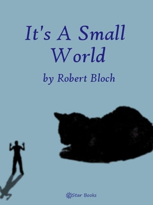 ŷKoboŻҽҥȥ㤨Its a Small WorldŻҽҡ[ Robert Bloch ]פβǤʤ162ߤˤʤޤ