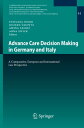 Advance Care Decision Making in Germany and Italy A Comparative, European and In...