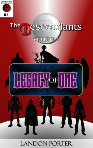 The Descendants #7 - Legacy of One The Descendan