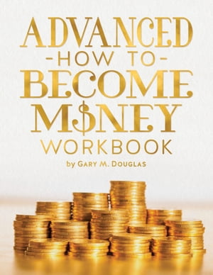 #8: Advanced How To Become Moneyβ