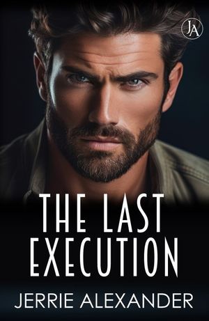 The Last ExecutionŻҽҡ[ Jerrie Alexander ]