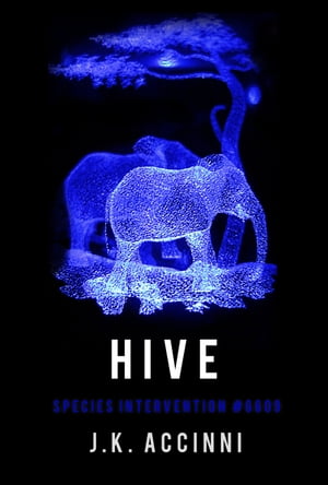 Hive, Species Intervention #6609, Book Four