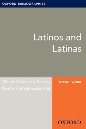 Latinos and Latinas: Oxford Bibliographies Online Research Guide