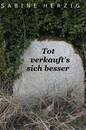 Tot verkauft's sich besser