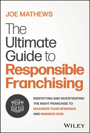ŷKoboŻҽҥȥ㤨The Ultimate Guide to Responsible Franchising Identifying and Investigating the Right Franchise to Maximize Your Rewards and Minimize RiskŻҽҡ[ Joe Mathews ]פβǤʤ2,683ߤˤʤޤ