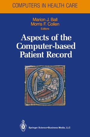 Aspects of the Computer-based Patient Record