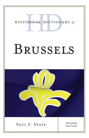 Historical Dictionary of Brussels