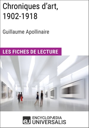 Chroniques d'art, 1902-1918 de Guillaume Apollinaire