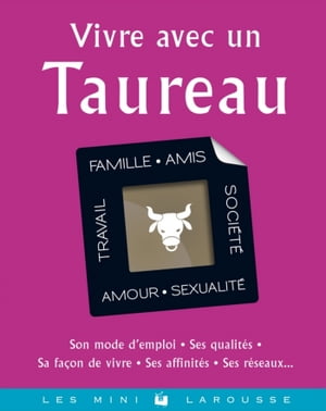 Vivre avec un Taureau