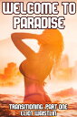 ŷKoboŻҽҥȥ㤨Welcome to Paradise: Transitioning, Book OneŻҽҡ[ Eliot Waistlin ]פβǤʤ105ߤˤʤޤ