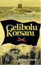 Gelibolu Korsan?【電子書籍】[ Serkan Ertem