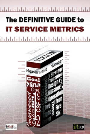 The Definitive Guide to IT Service Metrics