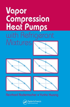 Vapor Compression Heat Pumps with Refrigerant Mixtures