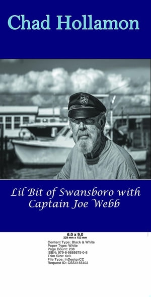 Lil Bit of Swansboro with Captain Joe Webb【電