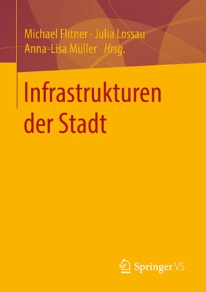 Infrastrukturen der Stadt