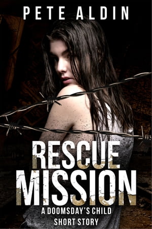 Rescue Mission Doomsday's Child 1.5【電子書