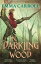 In Darkling Wood