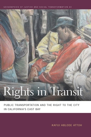 Rights in Transit Public Transportation and the 