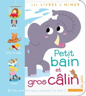 Petit bain et gros câlin