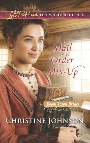 Mail Order Mix-Up【電子書籍】 Christine Johnson