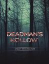 Deadman's Hollow【電子書籍】[ Oakley Dean 