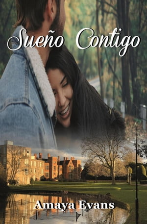 Sue?o Contigo【電子書籍】[ Amaya Evans ]