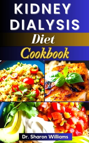 KIDNEY DIALYSIS DIET COOKBOOK