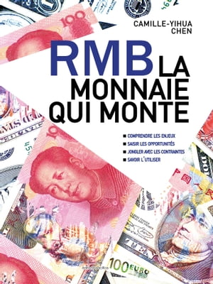 RMB La monnaie qui monte