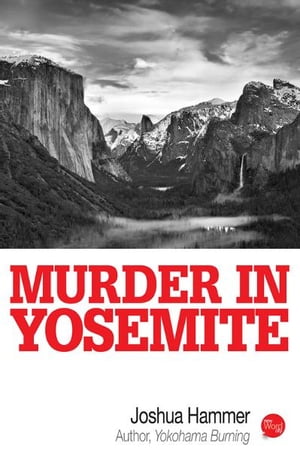 Murder In Yosemite