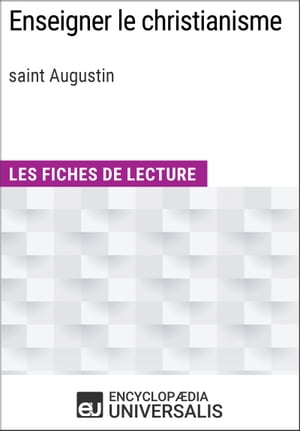 Enseigner le christianisme de saint Augustin