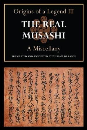 The Real Musashi III: A Miscellany