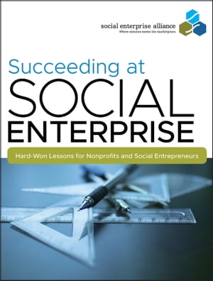 Succeeding at Social Enterprise