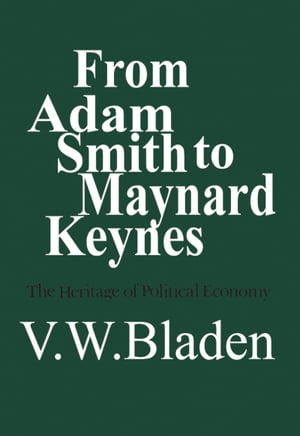 From Adam Smith to Maynard Keynes