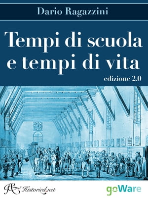 Tempi di scuola e tempi di vita. Edizione 2.0