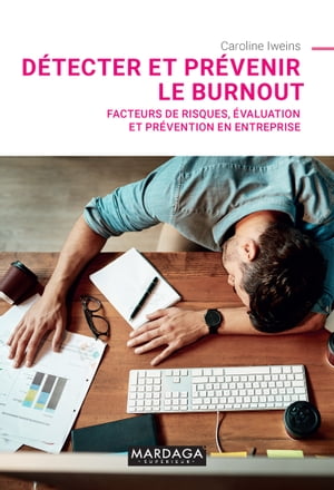 Détecter et prévenir le burnout