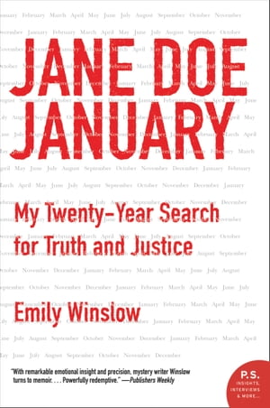Jane Doe January My Twenty-Year Search for Truth and JusticeŻҽҡ[ Em...
