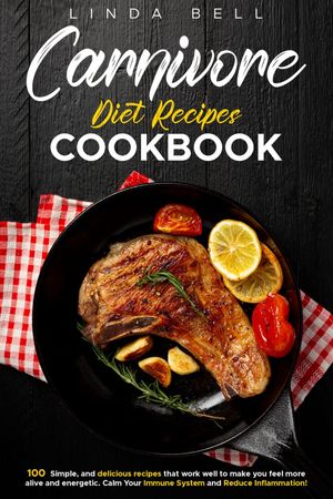 Carnivore Diet Recipe Cookbook