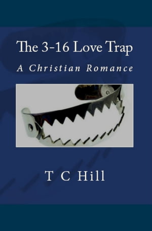 ŷKoboŻҽҥȥ㤨The 3-16 Love TrapŻҽҡ[ T C Hill ]פβǤʤ299ߤˤʤޤ