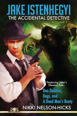 Jake Istenhegyi: The Accidental Detective, Vol. 1Żҽҡ[ Nikki Nelson-Hicks ]