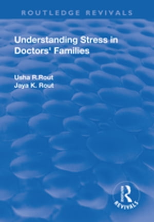 Understanding Stress in Doctors’ Families