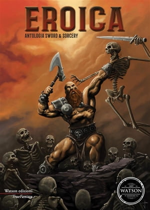 Eroica – Antologia Sword & Sorcery