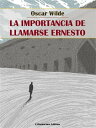 La importancia de llamarse Ernesto【電子書