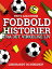 Fodboldhistorier fra det virkelige liv【電子書籍】[ Frits Ahlstr?m ]