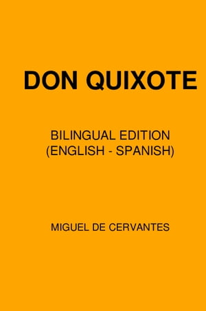 Don Quixote (Part II) Bilingual Edition (English - Spanish)【電子書籍】[ Miguel de Cervantes ]