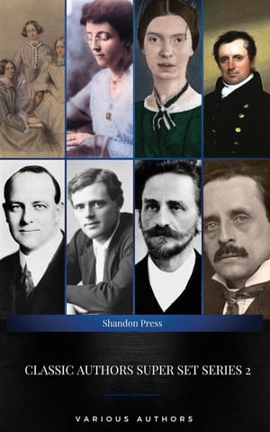 Classic Authors Super Set Series: 2 (Shandon Press): J. M. Barrie, L. Frank Baum, James Allen, The Bront? Sisters, Jack London, PG. Wodehouse...【電子書籍】[ J. M. Barrie ]