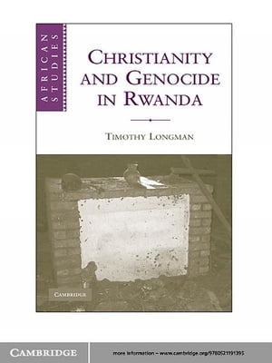 Christianity and Genocide in Rwanda