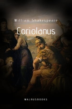 Coriolanus