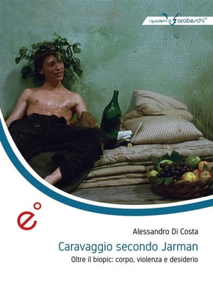 Caravaggio secondo Jarman